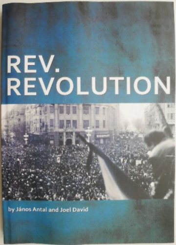 David Joel, Antal J�nos - Rev. Revolution