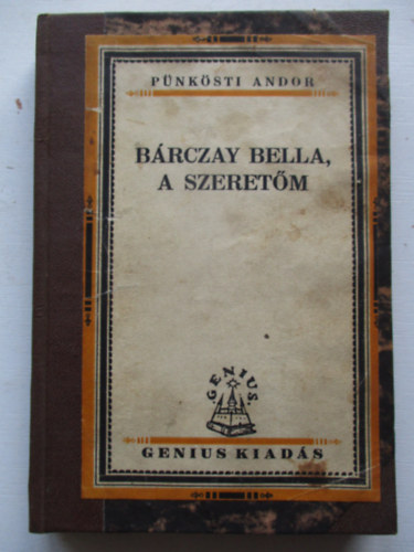 P�nk�sti Andor - B�rczay Bella, a szeret�m