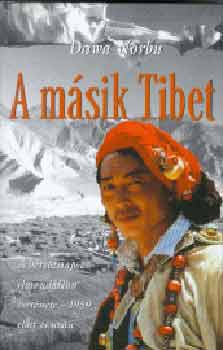 Dawa Norbu - A másik Tibet - A hétköznapok elmondatlan története - 1959 előtt és után