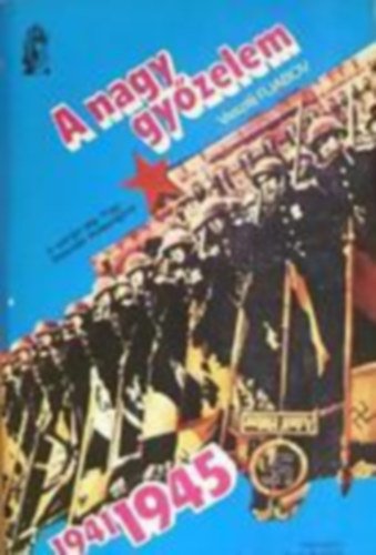 Vaszilij Rjabov - A nagy gy�zelem 1945