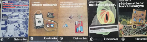 5 db k�nyv a M�szaki K�nyvkiad� Elektronika sorozat�b�l (Nyomtatott �ramk�ri lapok amat�r�knek, Aamat�r m�szerek, Eygszer� elektronikai k�sz�l�kek �p�t�se, Hull�mvad�szat, R�di�amat�r�k bark�csk�nyve)
