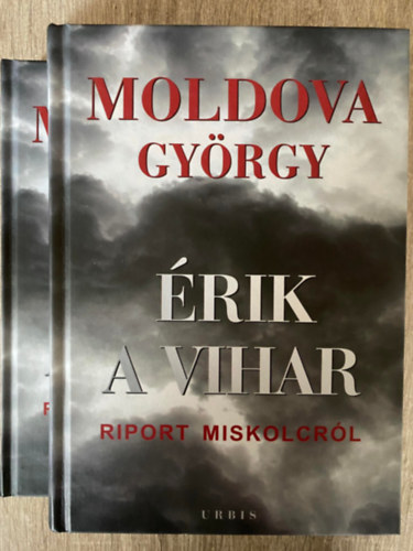 Moldova György, Fotó: Gyuris Gábor - Érik a vihar 1-2. - RIPORT MISKOLCRÓL (Saját képpel)