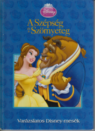 Walt Disney - A Szpsg s a Szrnyeteg-Varzslatos Disney-mesk