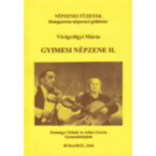 Virgvlgyi Mrta - Gyimesi npzene II.