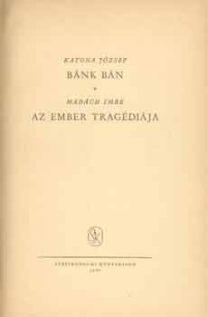 Katona Jzsef-Madch Imre - Bnk bn-Az ember tragdija
