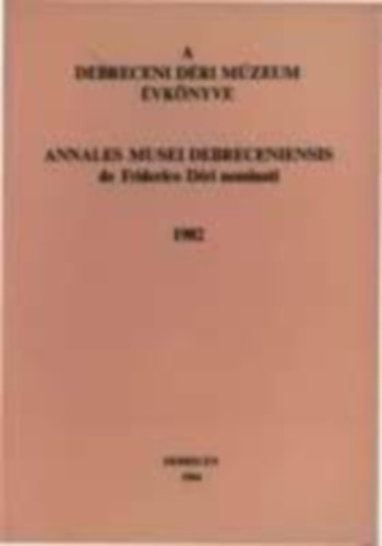A debreceni D�ri M�zeum �vk�nyve 1984