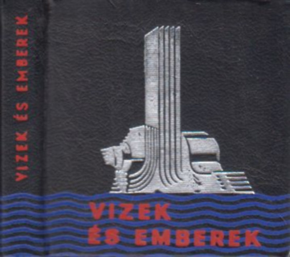 Sz. Simon István - Vizek és emberek (minikönyv)