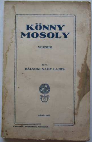 Dlnoki Nagy Lajos - Knny - mosoly (versek)