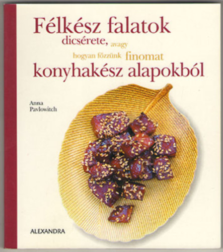 Anna Pavlowich - Flksz falatok dicsrete