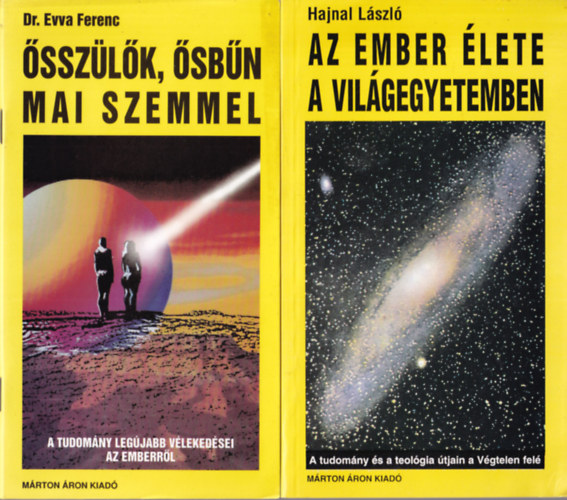 Evva Ferenc, Hajnal László - 3 db vallási könyv: Az ember élete a világegyetembenm, Örök vagy teremtett, Ősszülők, ősbűn, mai szemmel