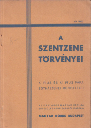 Dr. Werner Alajos - A szentzene törvényei