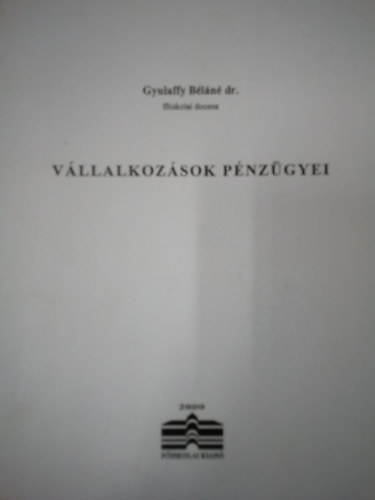 Gyulaffy B�l�n� dr. - V�llalkoz�sok p�nz�gyei