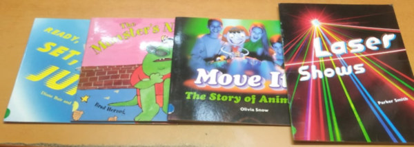 Parker Smith, Olivia Snow, Brad Herzog, Carla Daly (illus.), Diane Bair, Pamela Wright - Laser Shows + The Monster's New Friend + Move It!: The Story of Animation + Ready Set, Jump! (4 fzet)
