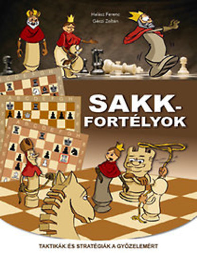 Halsz Ferenc-Gczi Zoltn - Sakkfortlyok