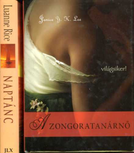 Janice Y. K. Lee - Luanne Rice - 2 db romantikus ktet (Naptnc - A zongoratanrn)