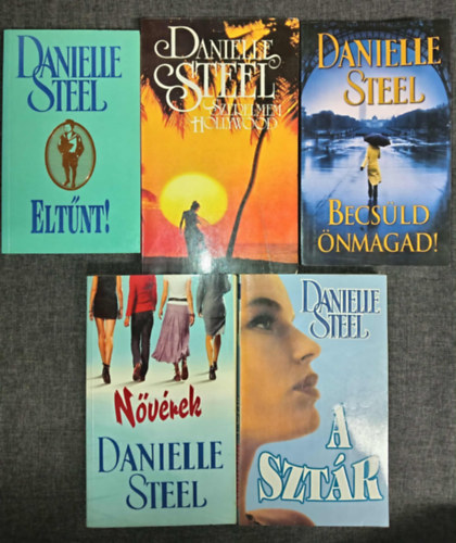 Danielle Steel - (5db) Danielle Steel Romantikus k�nyvcsomag: Elt�nt! / Szerelmem Hollywood / Becs�ld �nmagad! / N�v�rek / A szt�r