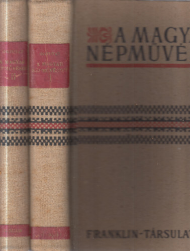 Ortutay Gyula - A magyar népművészet I-II.