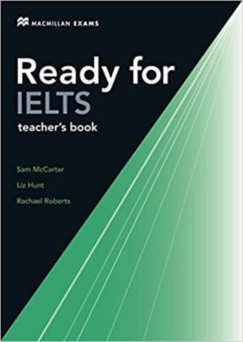 Mccarter, Sam, Rachael Roberts - Ready for IELTS - teacher's book