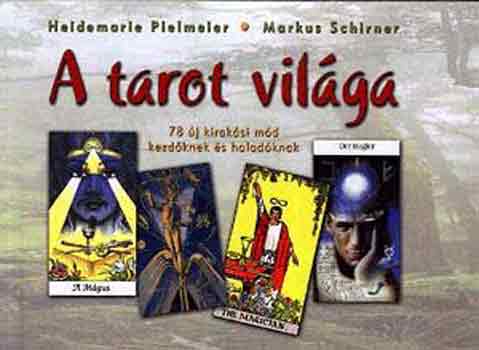 Pielmeier, H.-Schirner, M. - A tarot vilga