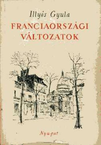 Illy�s Gyula - Franciaorsz�gi v�ltozatok