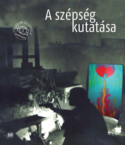 Gosztola Gbor - A szpsg kutatsa - avagy kegyelMES TEReim elz vtizedeimbl (vlogats 1968-2010)