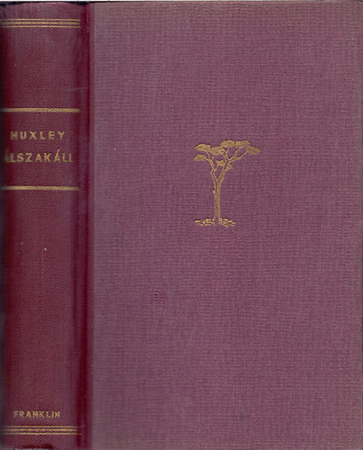 Aldous Huxley - Álszakáll