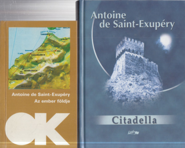 Antoine de Saint-Exup�ry - 2  db. vil�girodalom (Az ember f�ldje + Citadella)