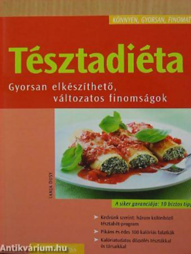 Tanja Dusy - Tsztadita GYORSAN ELKSZTHET, VLTOZATOS FINOMSGOK