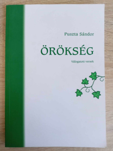 Puszta S�ndor, �ssze�ll�totta: Graf Rezs� - �r�ks�g - V�logatott versek (2011-es kiad�s)