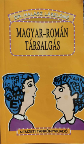 Halsz Lszln - Magyar-romn trsalgs