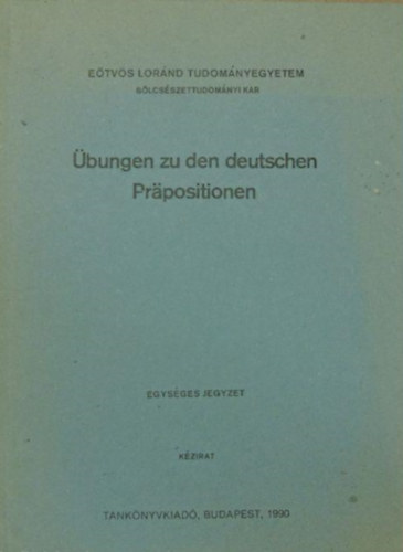 Csillag-Krolyi-Nagy-Juhsz (szerk.) - bungen zu den deutschen Prpositionen