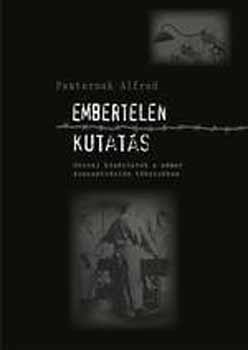 Pasternak, Alfred - Embertelen kutatás