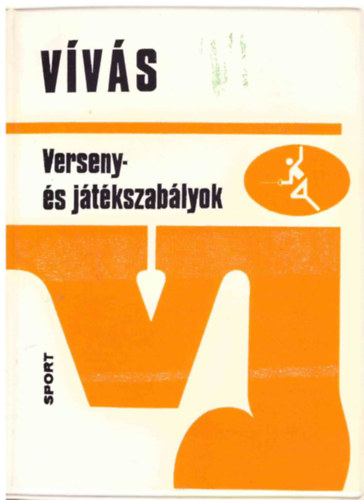 Mszros Jzsef; Szkely Tibor (sszell.) - Vvs - Verseny- s jrkszablyok