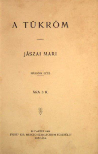 J�szai Mari - A t�kr�m