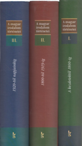 Szegedy-Masz�k Mih�ly - A magyar irodalom t�rt�netei I-III.