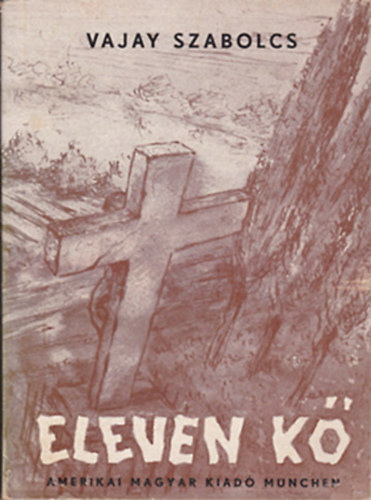 Vajay Szabolcs - Eleven kő