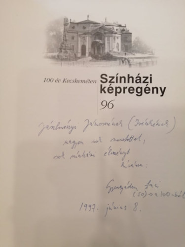 Karcsony gnes (fszerk.) - 100 v Kecskemten - Sznhzi kpregny 96
