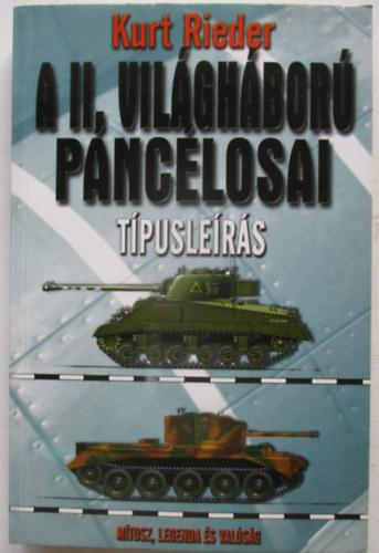 Kurt Rieder - A II. vil�gh�bor� p�nc�losai (T�pusle�r�s)