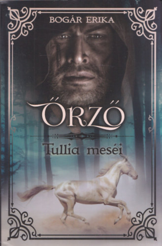 Bog�r Erika - �rz�- -Tullia mes�i