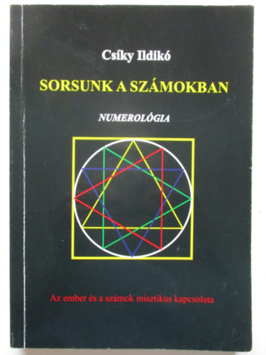 Csky Ildik - Sorsunk a szmokban