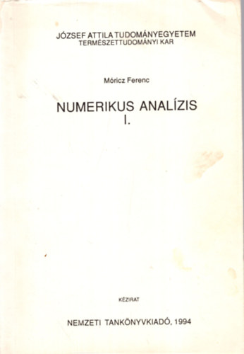 Móricz Ferenc - Numerikus analízis I.