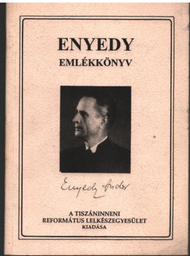 Dr. Tth Albert (fszerk.) - Enyedy emlkknyv