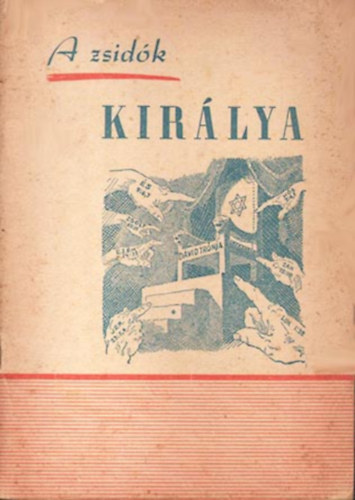 Stoics Istvn - A zsidk kirlya