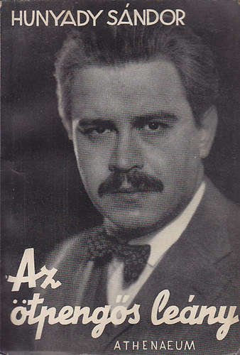 Hunyady Sndor - Az tpengs leny