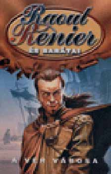 Raoul Renier - A vér városa