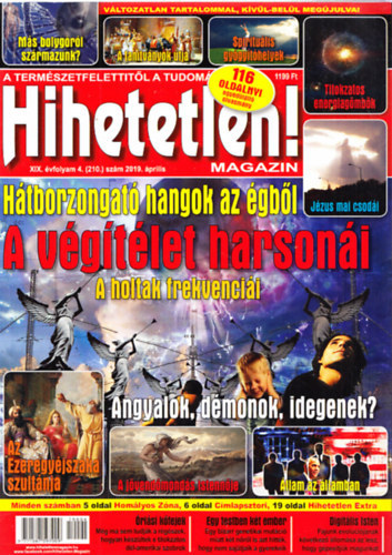 Sz�cs R�bert (f�szerk.) - Hihetetlen! magazin XIX. �vfolyam 4. (210.) sz�m 2019. �prilis