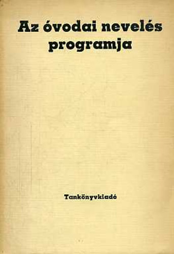 Bakonyi-Szabadi szerk. - Az �vodai nevel�s programja