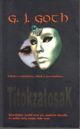 G. J. Goth - Titokzatosak