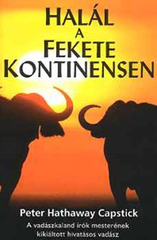 Peter Hathaway Capstick - Halál a fekete kontinensen