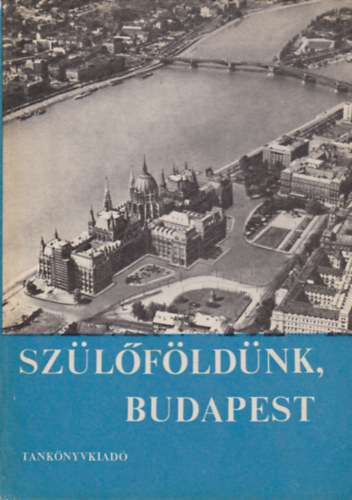 Makoldi Mihlyn - Szlfldnk, Budapest (Szecsk Tams rajzaival)